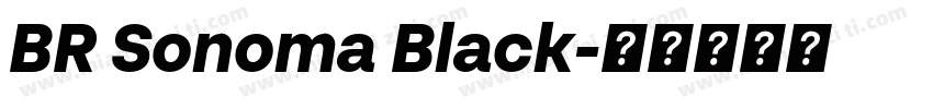 BR Sonoma Black字体转换